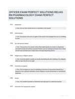 OFFICER EXAM  PERFECT SOLUTIONS RELIAS RN PHARMACOLOGY EXAM  PERFECT SOLUTIONS