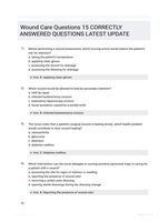 Wound Care Questions 15 CORRECTLY ANSWERED QUESTIONS LATEST UPDATE